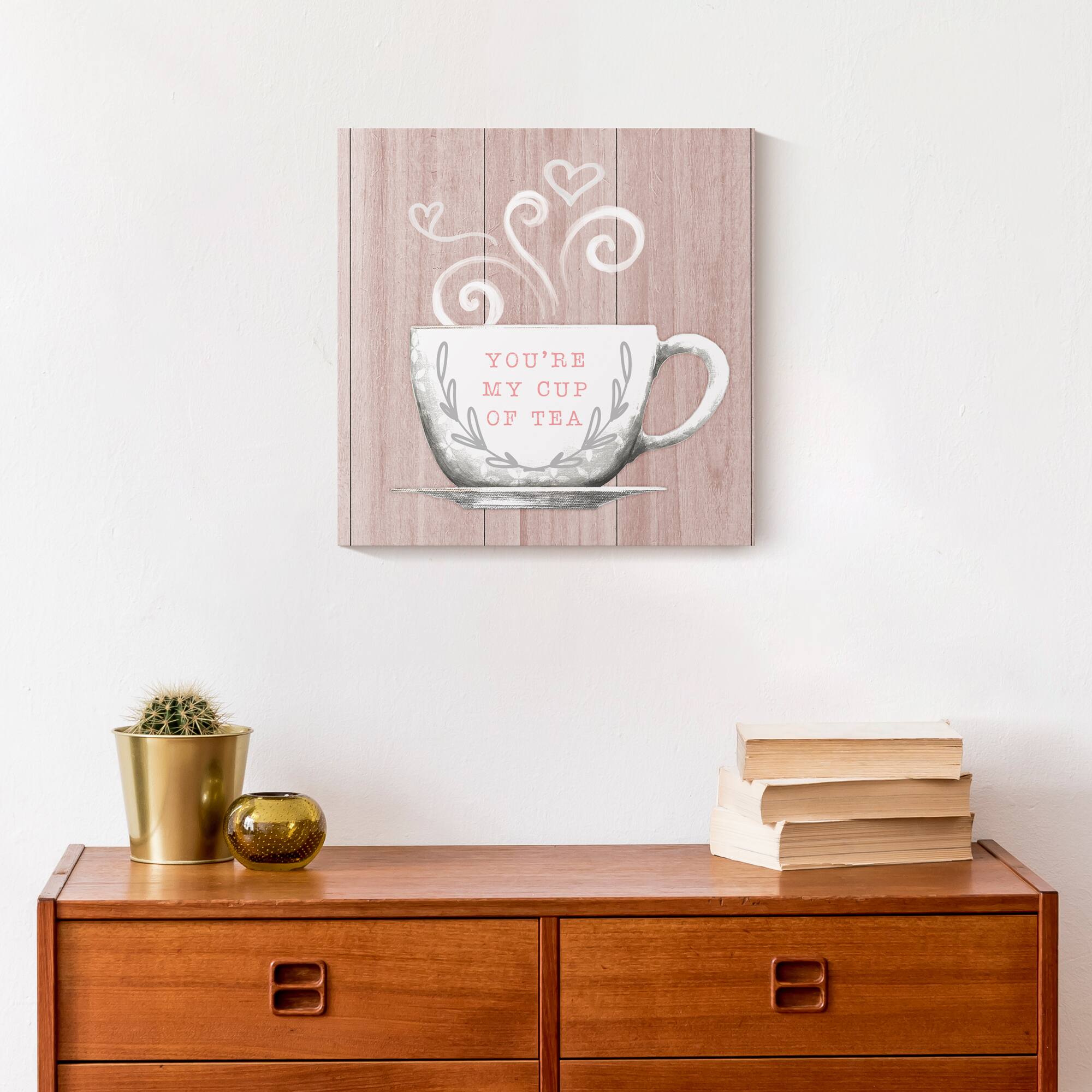 You're My Cup of Tea 12" x 12" Canvas Wall Art